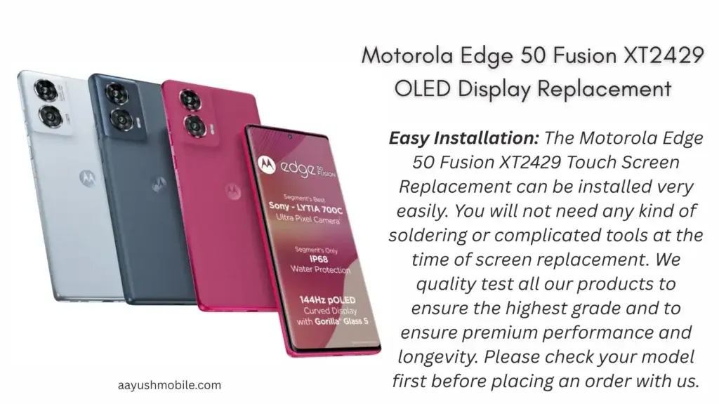 Motorola Edge 50 Fusion XT2429 OLED Display Replacement
