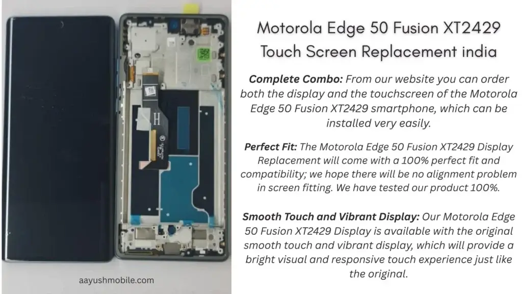 Motorola Edge 50 Fusion XT2429 Touch Screen Replacement india